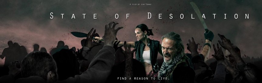 State of Desolation Zombie Movie Jamie Bernadette, Craig Stark, Jim Towns and Jes Selane